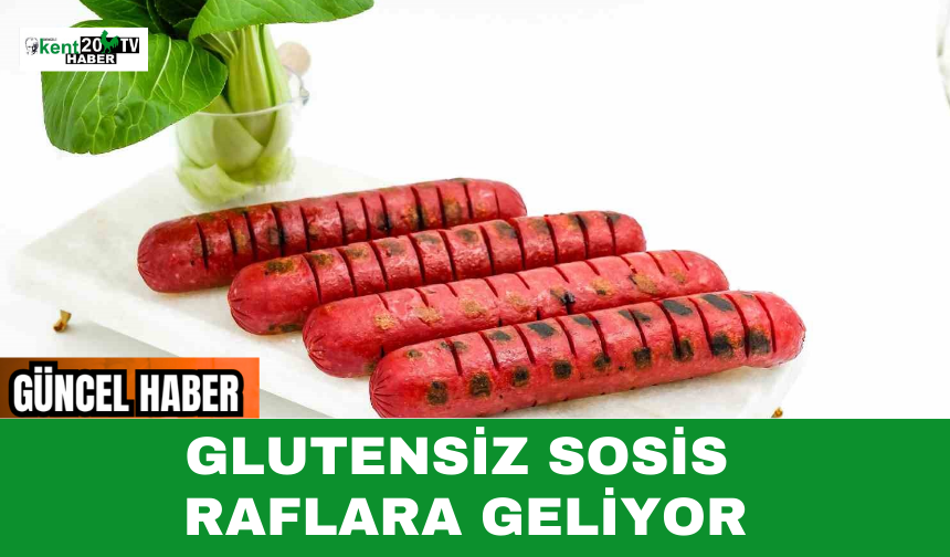 Glutensiz Sosis Raflara Geliyor