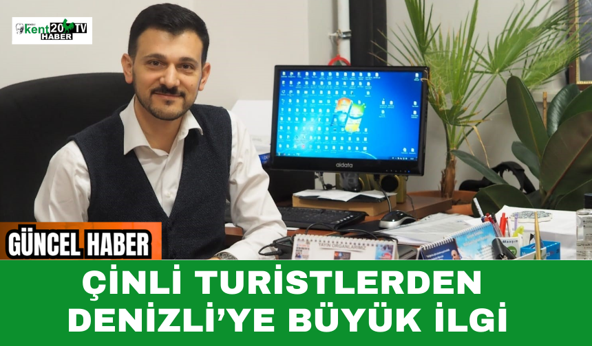 Çinli Turistlerden Denizli’ye Büyük İlgi
