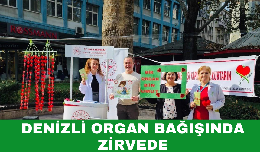 Denizli Organ Bağışında Zirvede