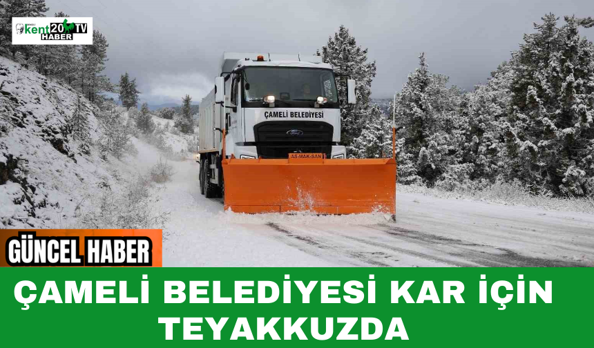 Çameli Belediyesi Kar İçin Teyakkuzda