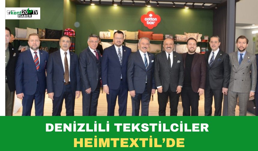 Denizlili Tekstilciler Heimtextil’de