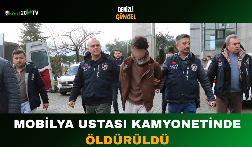 Mobilya Ustası Kamyonetinde Öldürüldü