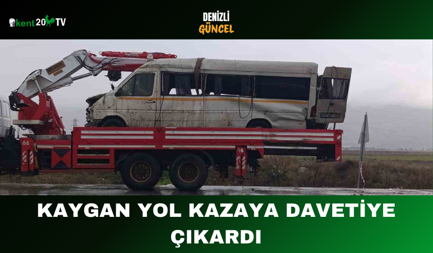 Kaygan Yol Kazaya Davetiye Çıkardı