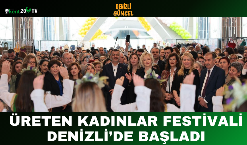 Üreten Kadınlar Festivali Denizli’de Başladı
