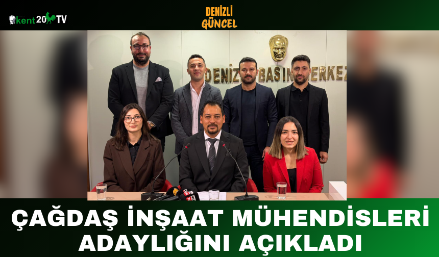 Çağdaş İnşaat Mühendisleri Adaylığını Açıkladı