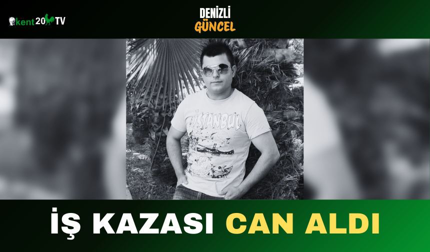 İş Kazası Can Aldı