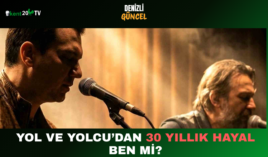 “Yol ve Yolcu’dan 30 Yıllık Hayal: ‘Ben mi?’”