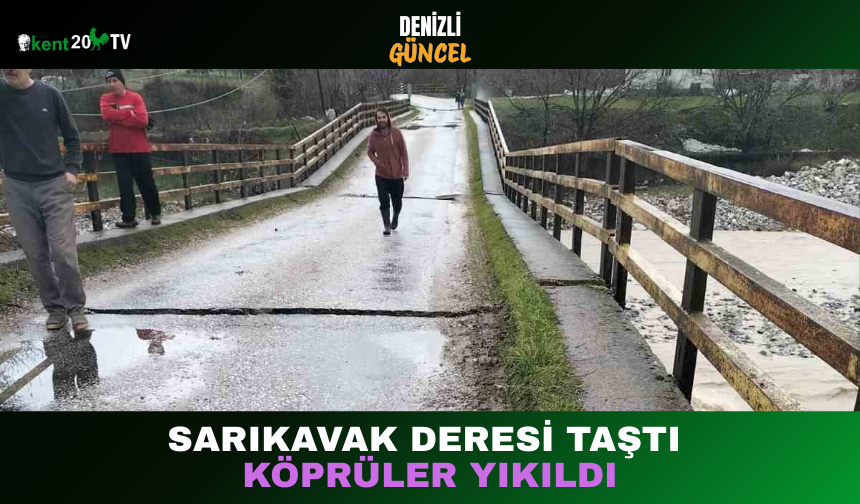 Sarıkavak Deresi Taştı, Köprüler Yıkıldı