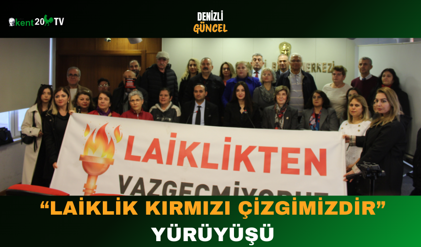 “Laiklik Kırmızı Çizgimizdir” Yürüyüşü