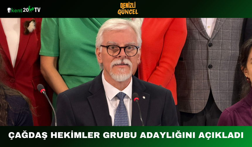 Çağdaş Hekimler Grubu Adaylığını Açıkladı