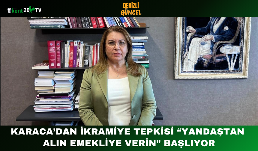 Karaca’dan İkramiye Tepkisi “Yandaştan Alın Emekliye Verin”