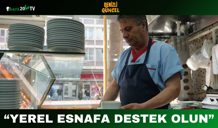 “Yerel Esnafa Destek Olun”
