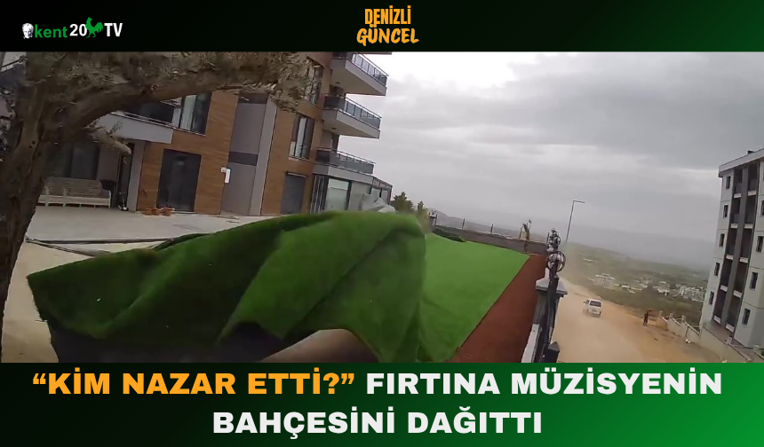 “Kim Nazar Etti?” Fırtına Müzisyenin Bahçesini Dağıttı