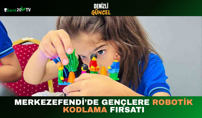 Merkezefendi’de Gençlere Robotik Kodlama Fırsatı