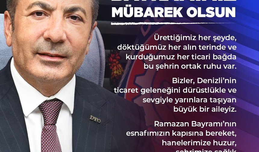 DENİZLİ TİCARET ODASI RAMAZAN BAYRAMI MESAJI
