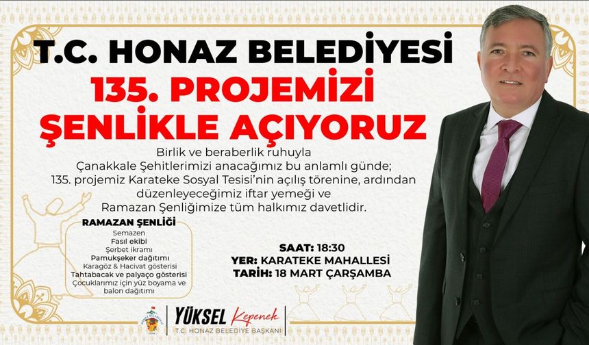 T.C. HONAZ BELEDİYESİ 135. PROJEMİZİ ŞENLİKLE AÇIYORUZ