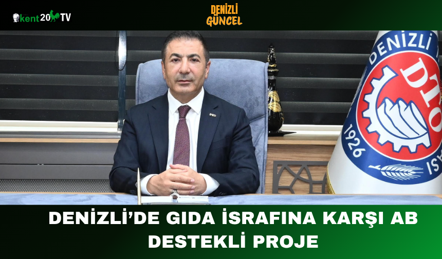 Denizli’de Gıda İsrafına Karşı AB Destekli Proje