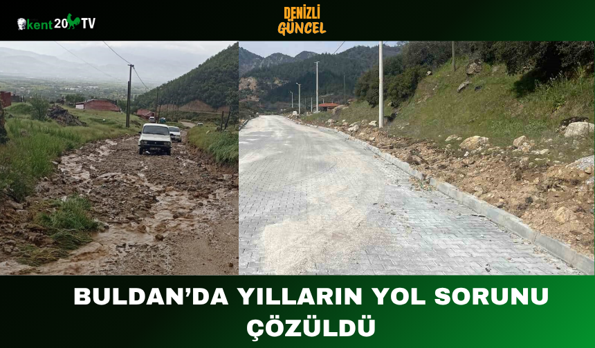 Buldan’da Yılların Yol Sorunu Çözüldü