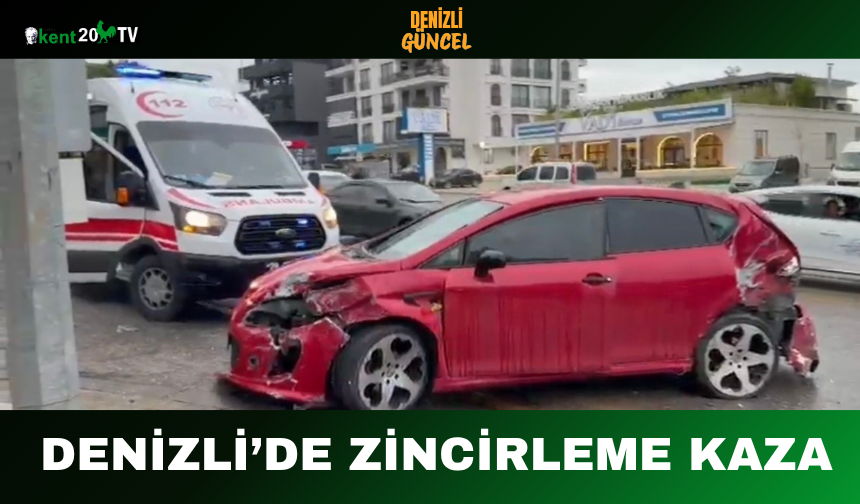 Denizli’de Zincirleme Kaza