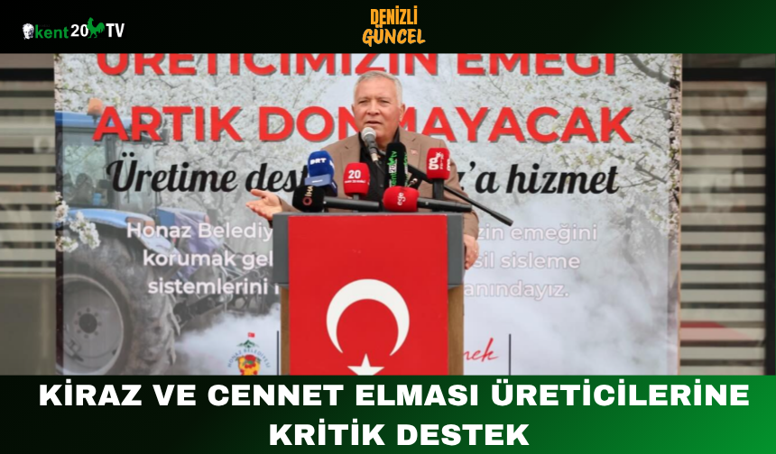 Kiraz ve Cennet Elması Üreticilerine Kritik Destek