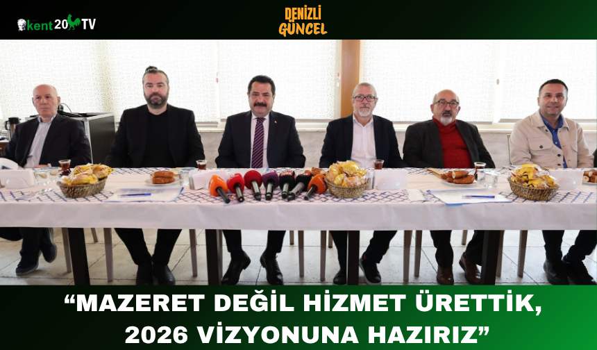“Mazeret Değil Hizmet Ürettik, 2026 Vizyonuna Hazırız”