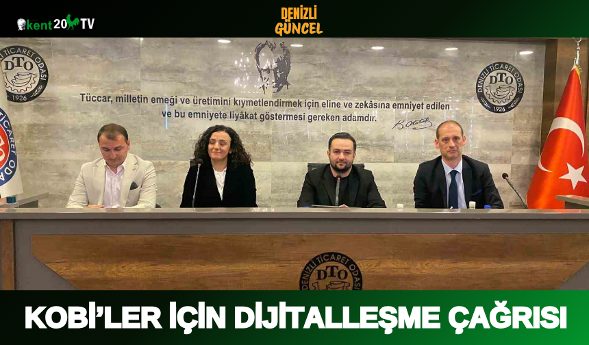 KOBİ’ler İçin Dijitalleşme Çağrısı