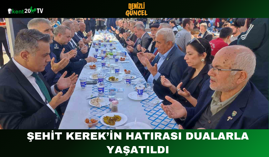 Şehit Kerek’in hatırası dualarla yaşatıldı