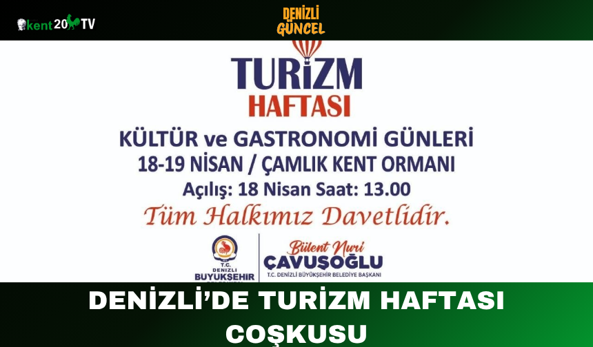 Denizli’de Turizm Haftası Coşkusu