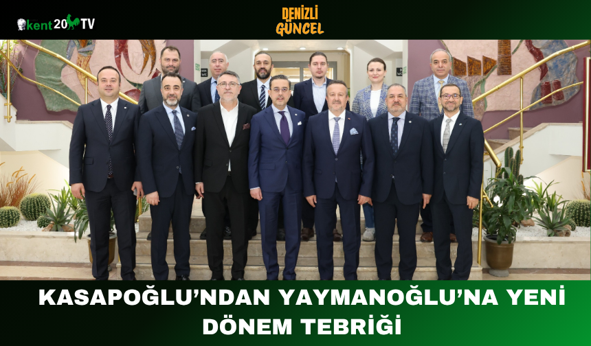 Kasapoğlu’ndan Yaymanoğlu’na yeni dönem tebriği