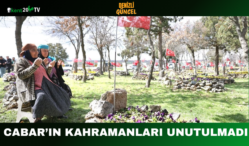 Cabar’ın Kahramanları Unutulmadı
