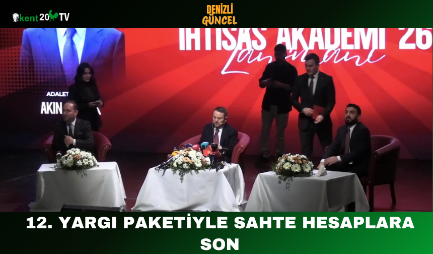 12. Yargı Paketiyle Sahte Hesaplara Son