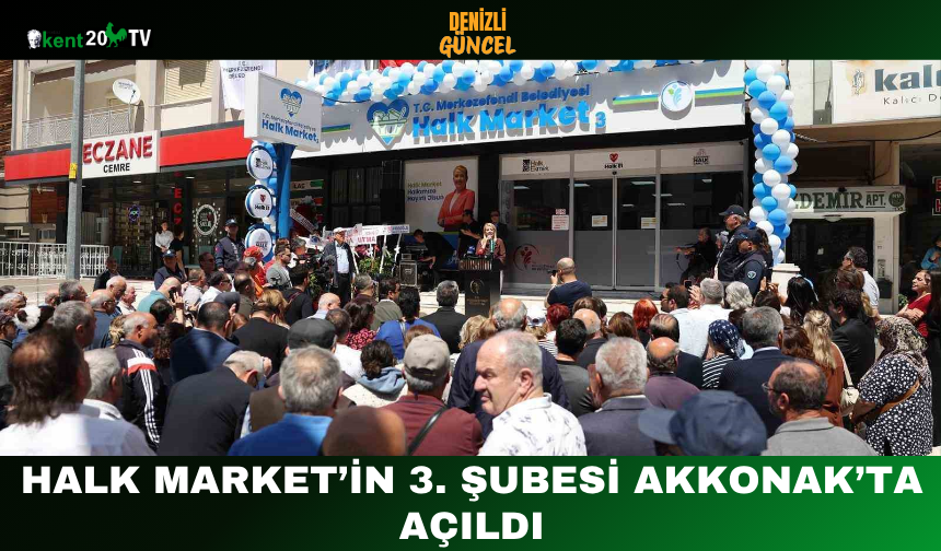 Halk Market’in 3. Şubesi Akkonak’ta Açıldı