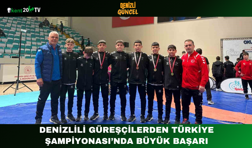 Denizlili Güreşçilerden Türkiye Şampiyonası’nda Büyük Başarı