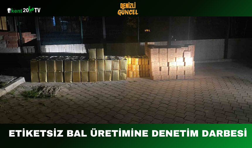 Etiketsiz Bal Üretimine Denetim Darbesi