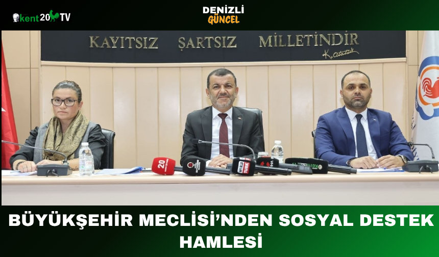 Büyükşehir Meclisi’nden Sosyal Destek Hamlesi