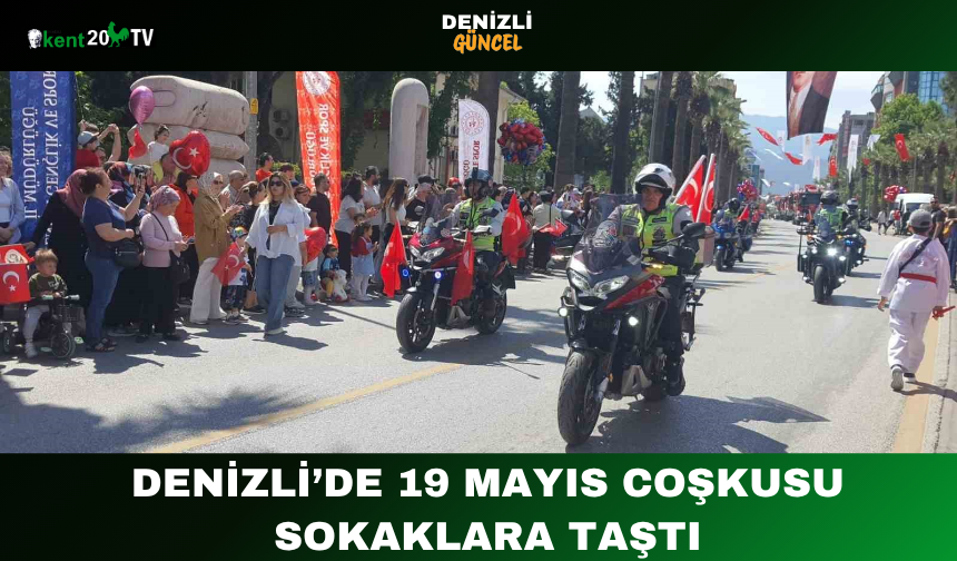 Denizli’de 19 Mayıs Coşkusu Sokaklara Taştı