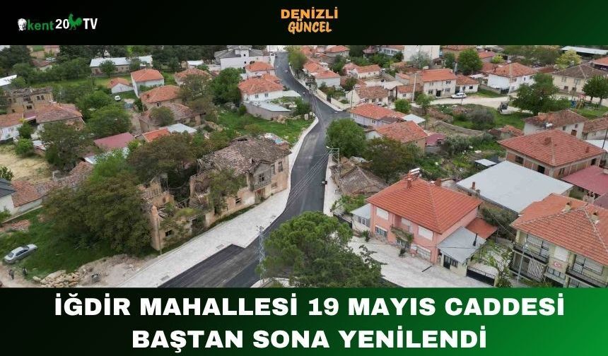 İğdir Mahallesi 19 Mayıs Caddesi Baştan Sona Yenilendi