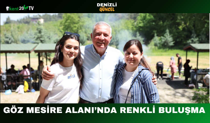 Göz Mesire Alanı’nda Renkli Buluşma
