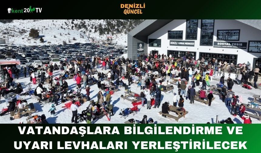 Vatandaşlara Bilgilendirme ve Uyarı Levhaları Yerleştirilecek