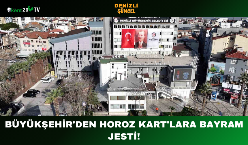 Büyükşehir'den Horoz Kart'lara Bayram Jesti!