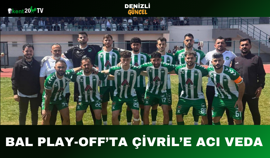 BAL Play-Off’ta Çivril’e Acı Veda