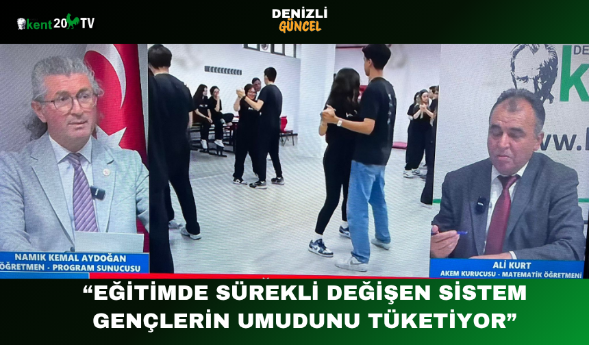 “Eğitimde Sürekli Değişen Sistem Gençlerin Umudunu Tüketiyor”