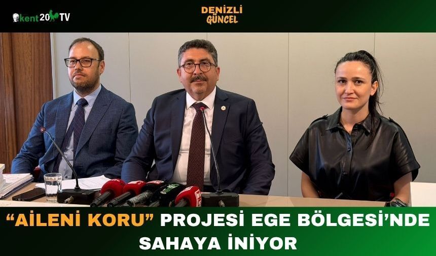 “Aileni Koru” Projesi Ege Bölgesi’nde Sahaya İniyor