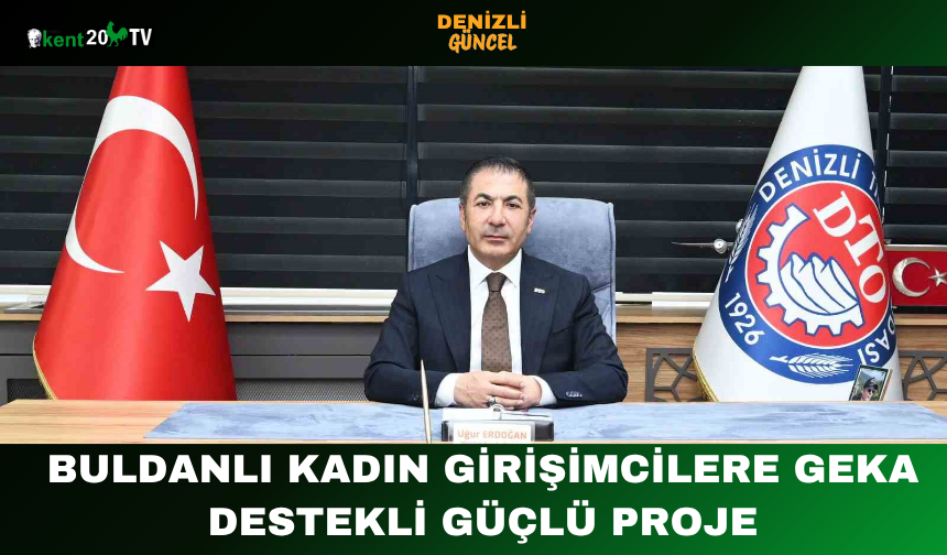 Buldanlı Kadın Girişimcilere GEKA Destekli Güçlü Proje