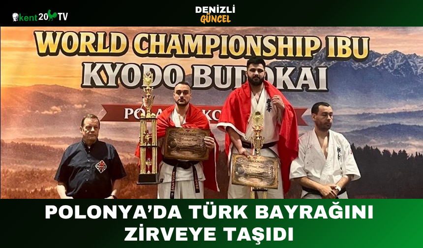 Polonya’da Türk Bayrağını Zirveye Taşıdı