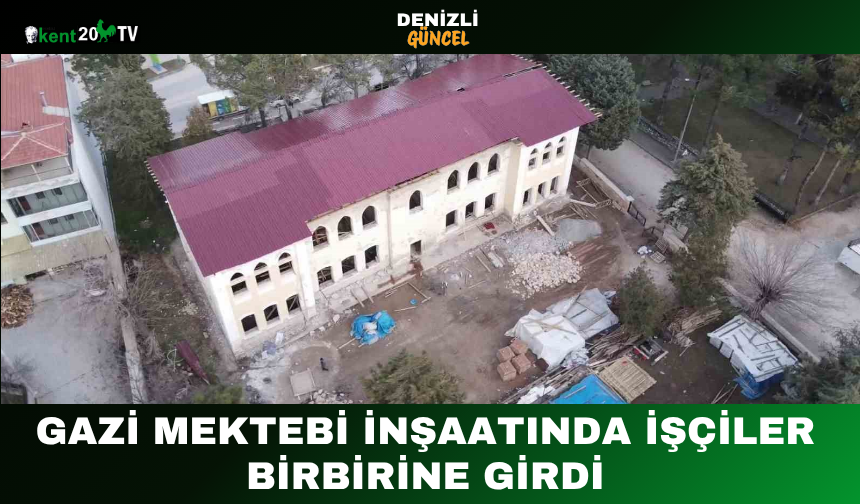 Gazi Mektebi İnşaatında İşçiler Birbirine Girdi