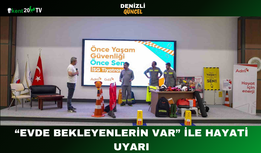 “Evde Bekleyenlerin Var” ile Hayati Uyarı