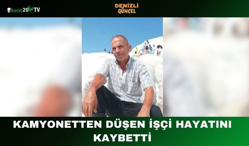 Kamyonetten Düşen İşçi Hayatını Kaybetti