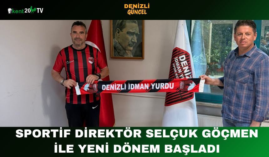 Sportif Direktör Selçuk Göçmen ile Yeni Dönem Başladı