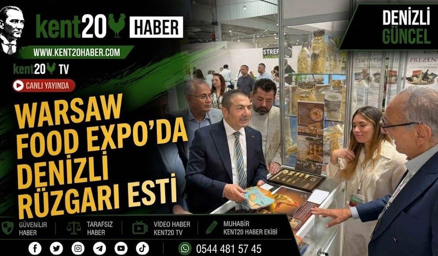 Warsaw Food Expo’da Denizli Rüzgarı Esti
